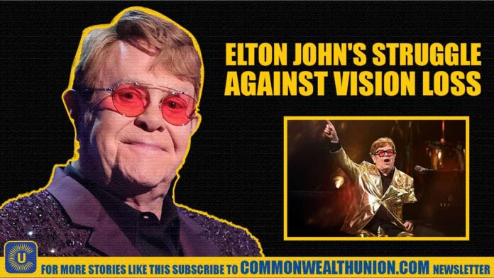 Rocket Man’s Health Struggles: Elton John Opens Up About Losing His Sight
