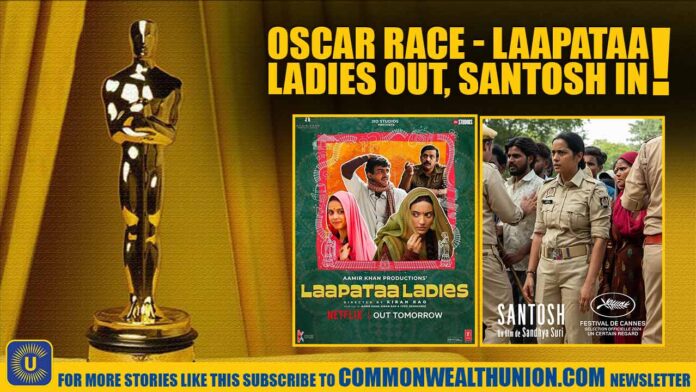 India's Oscar Shocker: Why Laapataa Ladies Missed the Cut While Santosh Shines!