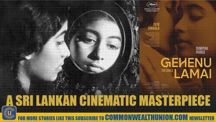 Classic Sri Lankan Film ‘Gehenu Lamai’ Returns in Stunning 4K After 45 Years