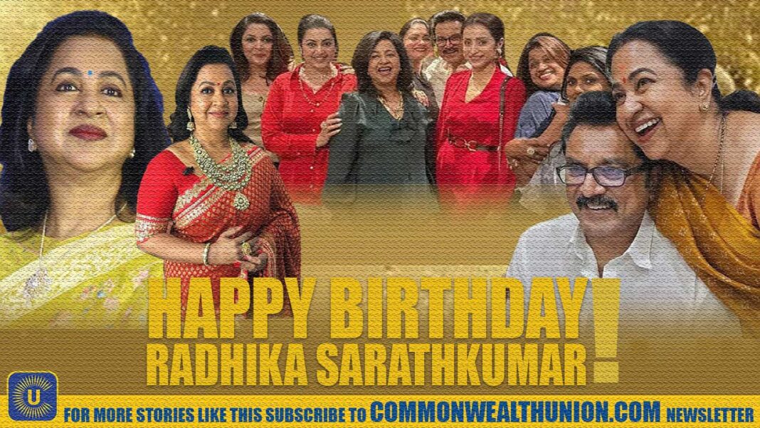 From Screen Legend to Media Mogul: Radhika Sarathkumar Celebrates 63 in Style