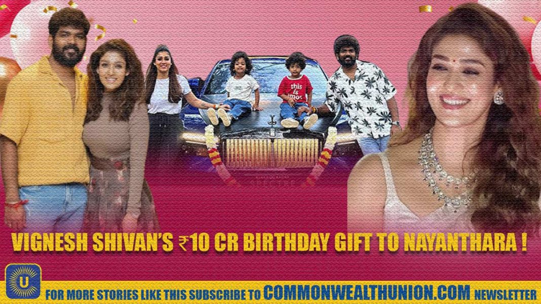 Nayanthara’s 41st birthday: Vignesh Shivan arrives with a grand ₹10 Cr gift! Nayanthara’s 41st birthday: Vignesh Shivan arrives with a grand ₹10 Cr gift!