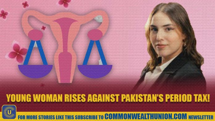 A bold fight for menstrual justice: Meet the young woman who is legally challenging Pakistan’s unfair Period Tax!