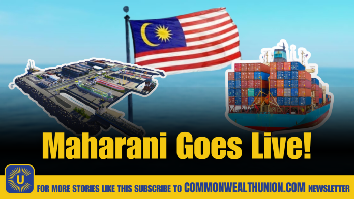 Maharani launches: Malaysia enters freeport territory with the first duty-free energy freeport!