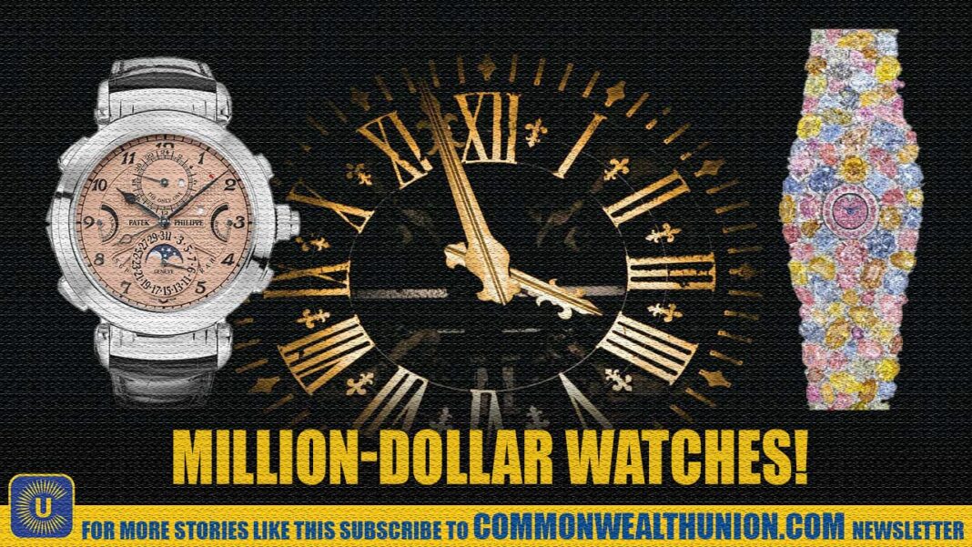 Time is money: Luxury watches that shock the world! Time is money: Luxury watches that shock the world!