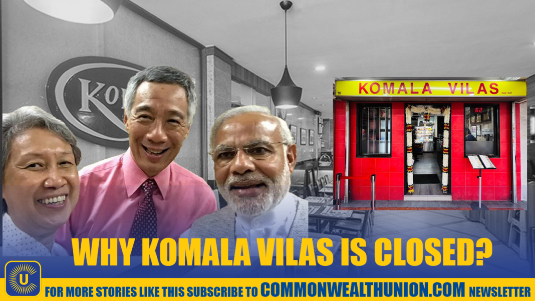 Why Singapore’s historic Indian restaurant Komala Vilas has closed suddenly! What happened? Why Singapore’s historic Indian restaurant Komala Vilas has closed suddenly! What happened?