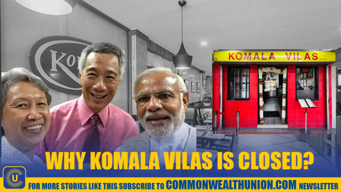 Why Singapore’s historic Indian restaurant Komala Vilas has closed suddenly! What happened?