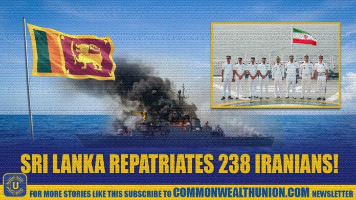 Sri Lanka repatriates 238 rescued Iranian sailors after high-tension naval clash!